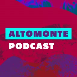 Altomonte Podcast artwork