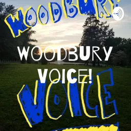 Woodbury Voice! Podcast artwork