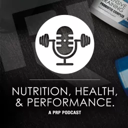 The Nutrition, Health and Performance Podcast artwork