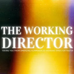 The Working Director Podcast artwork