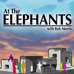 At The Elephants with Rob Morris