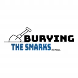 Burying The Smarks Podcast artwork