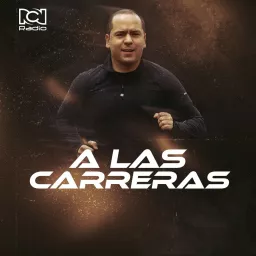 A Las Carreras Podcast artwork