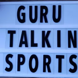 GURU Talkin Sports Podcast artwork