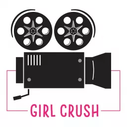 Girl Crush Podcast artwork
