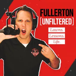 Fullerton Unfiltered Podcast artwork
