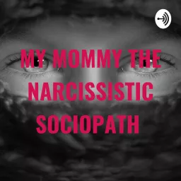 Born A Scapegoat To A Sociopath Mother And Severely Toxic Family