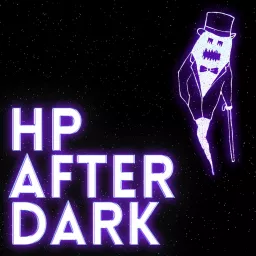 HP After Dark (From Handsome Phantom) Podcast artwork