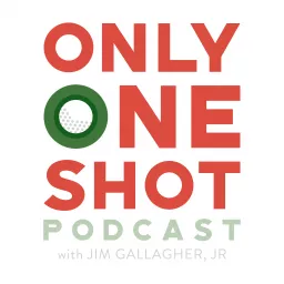 Only One Shot Golf Podcast artwork