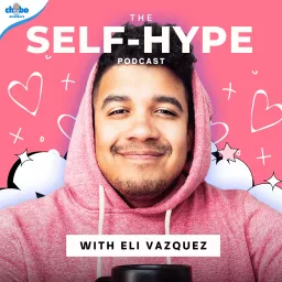 The Self-Hype Podcast artwork