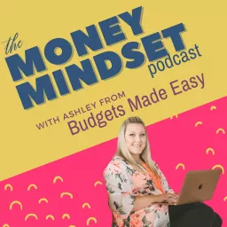 The Money Mindset Podcast