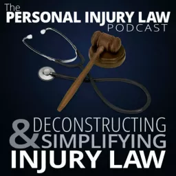 The Personal Injury Law Podcast artwork