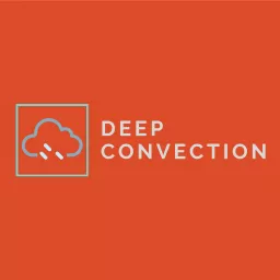 Deep Convection Podcast artwork
