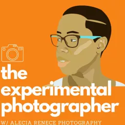 The Experimental Photographer: Learn Photography, Storytelling, Holistic Healing, Black Female Photo Podcast artwork
