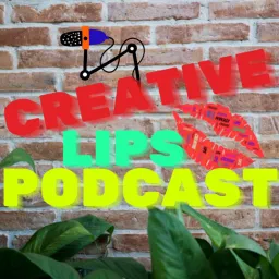 Creative Lips Podcast artwork