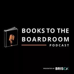 Books To The Boardroom Podcast artwork