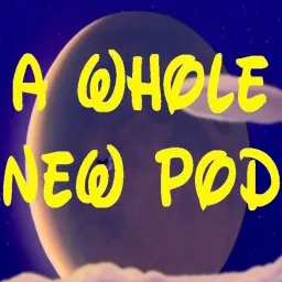 A Whole New Pod Podcast artwork