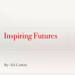 Inspiring Futures Podcast artwork