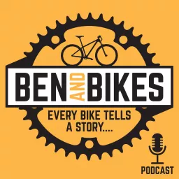 Ben and Bikes Podcast artwork