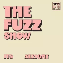 The Fuzz Show Podcast artwork