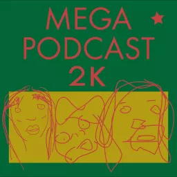 Megapodcast 2K artwork
