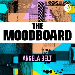 The Mood Board Interview Series Podcast artwork