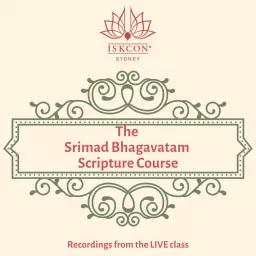 The Srimad Bhagavatam Scripture Course Podcast artwork