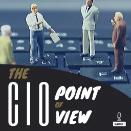 The CIO point of view Podcast artwork