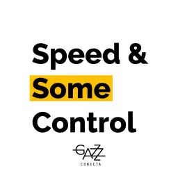 Speed & Some Control Podcast artwork