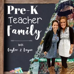 Pre-K Teacher Family Podcast artwork