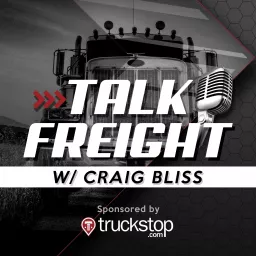 Talk Freight Podcast artwork