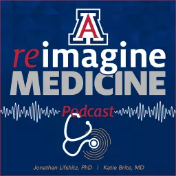 Reimagine Medicine Podcast artwork