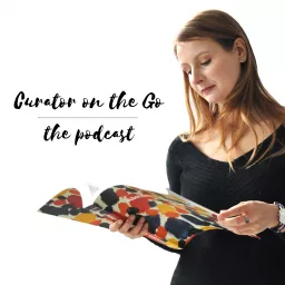 Curator on the Go Podcast