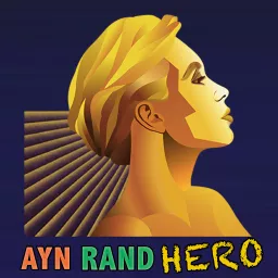 Becoming An Ayn Rand Hero