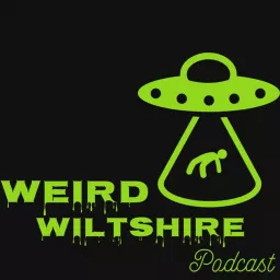 Weird Wiltshire Podcast artwork