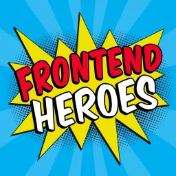 Frontend Heroes Podcast artwork