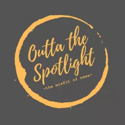 Outta the Spotlight Podcast artwork
