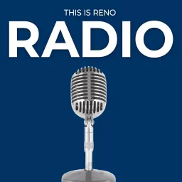 This Is Reno Radio Podcast artwork
