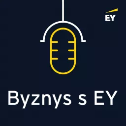 Byznys s EY Podcast artwork