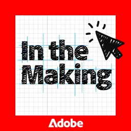 In the Making Podcast artwork