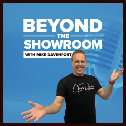 Beyond The Showroom Podcast artwork