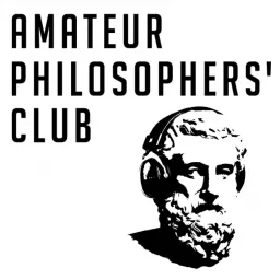 Amateur Philosophers' Club Podcast artwork