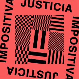 Justicia ImPositiva Podcast artwork