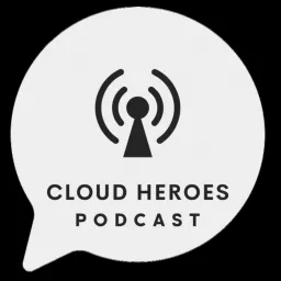 CloudHeroes - PODCAST artwork