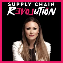 Supply Chain Revolution Podcast artwork