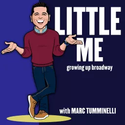 LITTLE ME: Growing Up Broadway Podcast artwork