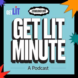 Get Lit Minute Podcast artwork