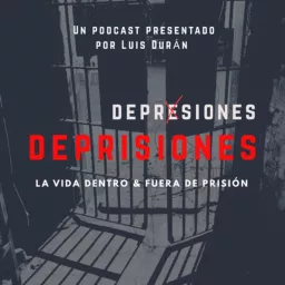 DePrisiones Podcast artwork