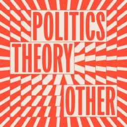 Politics Theory Other Podcast artwork