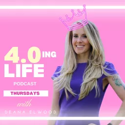 4.0-ing Life Podcast artwork
